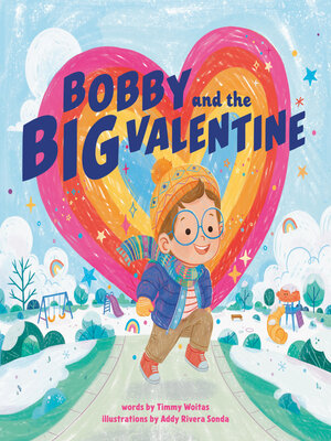 cover image of Bobby and the Big Valentine